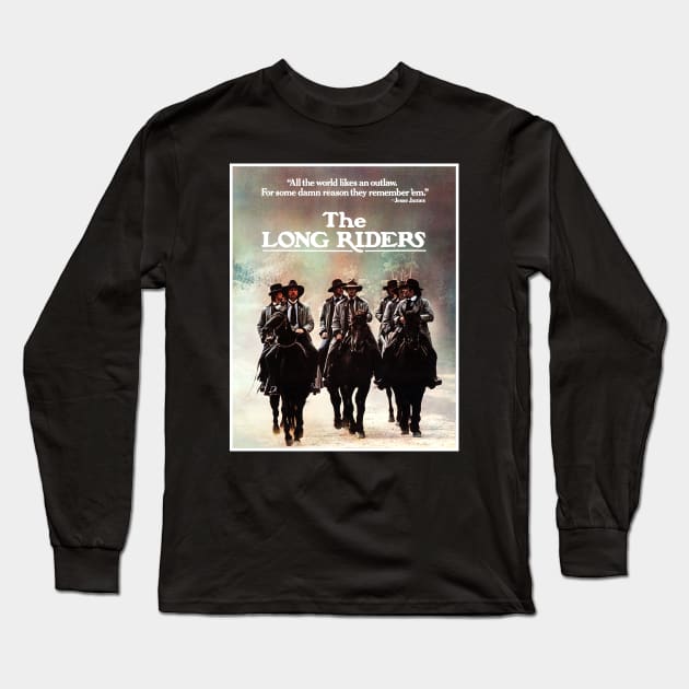 The Long Riders (1980) Long Sleeve T-Shirt by Scum & Villainy